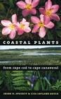 Coastal Plants from Cape Cod to Cape Canaveral Cover Image