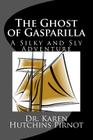 The Ghost of Gasparilla: A Silky and Sly Adventure By Karen Hutchins Pirnot Cover Image