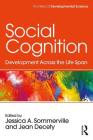 Social Cognition: Development Across the Life Span (Frontiers of Developmental Science) Cover Image