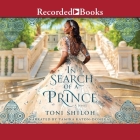 In Search of a Prince By Toni Shiloh, Tamika Katon-Donegal (Read by) Cover Image