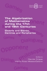 The Algebrization of Mathematics during the 17th and 18th Centuries. Dwarfs and Giants, Centres and Peripheries Cover Image