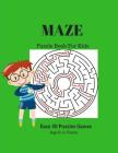 Maze Puzzle Book For Kids Easy 50 Puzzles Games Age 8-12 Years: Large Print Maze Activity Book Children Love Mazes By Fumiko Therurer Cover Image