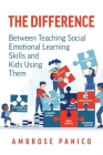 The Difference: Between Teaching Social Emotional Learning Skills and Kids Using Them Cover Image