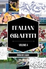 Italian Graffiti Volume 4 By Deborah Logan Cover Image