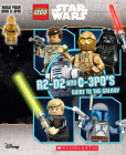 R2-D2 and C-3P0's Guide to the Galaxy (LEGO Star Wars) By Ace Landers, Scholastic (Illustrator) Cover Image