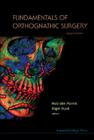 Fundamentals of Orthognathic Surgery By Malcolm Harris (Editor), Nigel Hunt (Editor) Cover Image