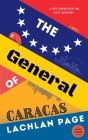 The General of Caracas: A Spy Novel By Lachlan Page Cover Image