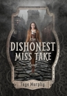 The Dishonest Miss Take By Faye Murphy Cover Image