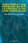 Assessment and Problem-Based Learning in the Law Curriculum: The Preps Framework Cover Image