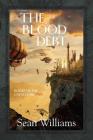 The Blood Debt (Books of the Cataclysm #2) By Sean Williams Cover Image