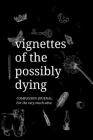 Vignettes of the Possibly Dying Companion Journal Cover Image
