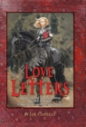 Love Letters: After a hard journey you will find Him, when you search with all your heart. By Joe S. Castillo Cover Image