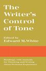 The Writer's Control of Tone By Edward M. White (Editor) Cover Image