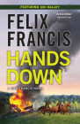 Hands Down: A Novel (A Dick Francis Novel) Cover Image