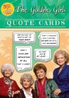 Golden Girls Quote Cards By Editors of Thunder Bay Press Cover Image