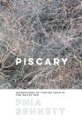 Piscary: Impressions of Fishing Gear in the Salish Sea By Phia Sennett Cover Image