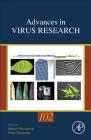 Advances in Virus Research: Volume 102 By Marilyn Roossinck (Volume Editor), Peter Palukaitis (Volume Editor) Cover Image