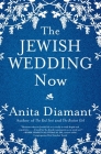 The Jewish Wedding Now By Anita Diamant Cover Image
