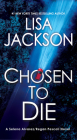 Chosen To Die (An Alvarez & Pescoli Novel #2) By Lisa Jackson Cover Image