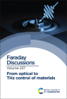 From Optical to Thz Control of Materials: Faraday Discussion 237 By Royal Society of Chemistry (Other) Cover Image