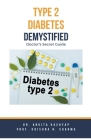 Type 2 Diabetes Demystified: Doctor's Secret Guide Cover Image