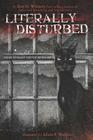 Literally Disturbed #1: Tales to Keep You Up at Night By Ben H. Winters, Adam F. Watkins (Illustrator) Cover Image