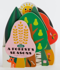 Bookscape Board Books: A Forest's Seasons: (Colorful Children?s Shaped Board Book, Forest Landscape Toddler Book) By Ingela P. Arrhenius (Illustrator) Cover Image