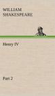 Henry IV Part 2 By William Shakespeare Cover Image