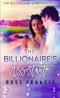 The Billionaire's Assistant: A BWWM Romance By Rose Francis Cover Image