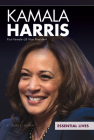 Kamala Harris: First Female Us Vice President (Essential Lives) Cover Image