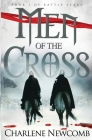Men of the Cross (Battle Scars #1) By Charlene Newcomb Cover Image