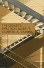The Broker's Practical Guide to Commercial Leasing Cover Image