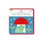 A First Felt Book: This Is My Home Cover Image