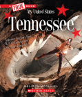 Tennessee (A True Book: My United States) (A True Book (Relaunch)) By Melissa McDaniel Cover Image