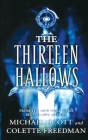 The Thirteen Hallows By Michael Scott, Colette Freedman Cover Image