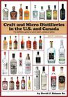 Craft and Micro Distilleries in the U.S. and Canada, 4th Edition By David J. Reimer Sr Cover Image