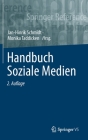 Handbuch Soziale Medien (Springer Reference Sozialwissenschaften) By Jan-Hinrik Schmidt (Editor), Monika Taddicken (Editor) Cover Image