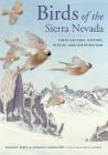 Birds of the Sierra Nevada: Their Natural History, Status, and Distribution Cover Image