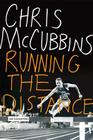 Chris McCubbins: Running the Distance Cover Image