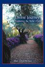 Divine Journey: Exploring the Bah' Faith Cover Image