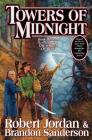 Towers of Midnight: Book Thirteen of The Wheel of Time By Robert Jordan, Brandon Sanderson Cover Image