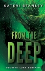 From the Deep By Kateri Stanley Cover Image