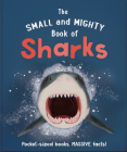 The Small and Mighty Book of Sharks By Hippo! Orange Cover Image