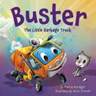 Buster the Little Garbage Truck By Marcia Berneger Cover Image