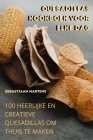 Quesadillas Kookboek Voor Elke Dag By Sebastiaan Martens Cover Image