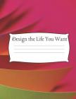 Design the Life You Want: Quad Ruled Grid Paper Notebook 100 Sheets Large 8.5 x 11 Bright Neon Cover Image