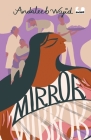 Mirror, Mirror By Andaleeb Wajid Cover Image