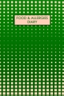 Food & Allergies Diary: Professional Log To Track Diet And Symptoms To Indentify Food Intolerances And Digestive Disorders By Gillmore Press Cover Image