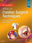 Atlas of Cardiac Surgical Techniques Cover Image