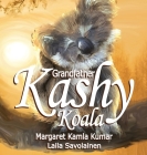 Grandfather Kashy Koala: The Journey Cover Image